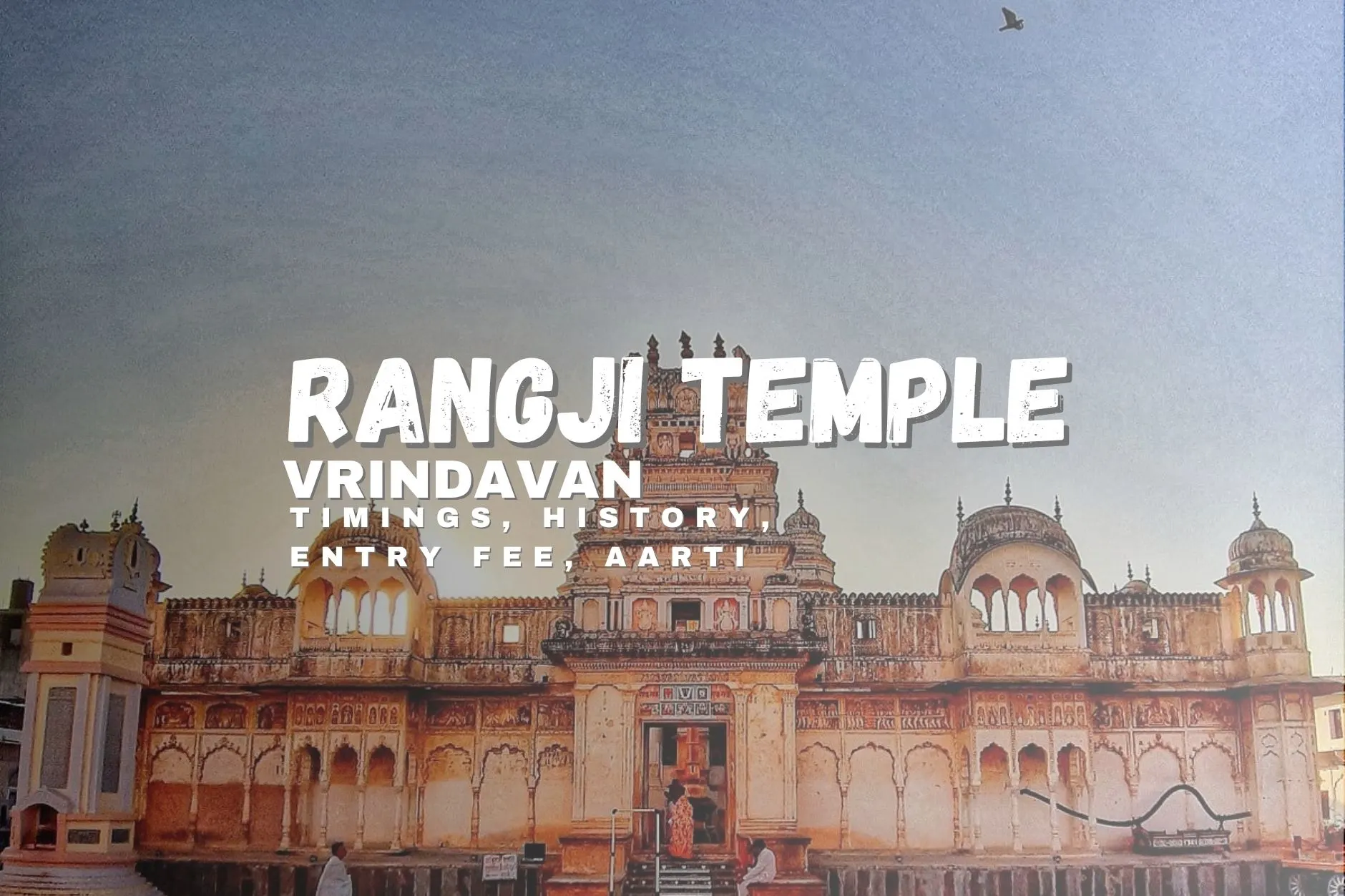 Rangji Temple Vrindavan: Timings, History, Entry Fee, Aarti, and More